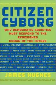 Cover of: Citizen Cyborg by James Hughes