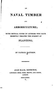 Cover of: On Naval Timber and Arboriculture: With Critical Notes on Authors who Have Recently Treated the ... by Patrick MATTHEW, Patrick MATTHEW