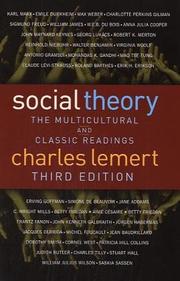 Cover of: Social Theory: The Multicultural and Classic Readings