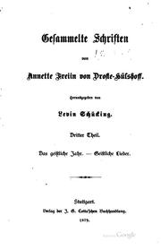 Cover of: Gesammelte Schriften: Herausg. von Levin Schücking. by Annette von Droste-Hülshoff, Levin Schücking