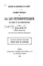Examen critique de la loi psychophysique: sa base et sa signification by Joseph Delbœuf