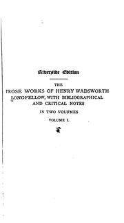 Cover of: The Prose Works of Henry Wadsworth Longfellow by Henry Wadsworth Longfellow