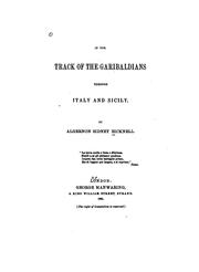 Cover of: In the Track of the Garibaldians Through Italy and Sicily by Algernon Sidney Bicknell