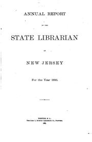 Cover of: Annual Report of the State Librarian of New Jersey by New Jersey State Library, New Jersey State Library