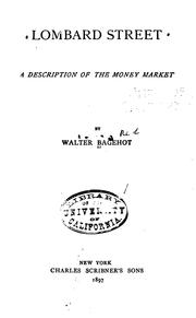 Cover of: Lombard Street: a description of the money market