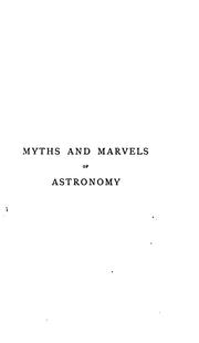 Cover of: Myths and marvels of astronomy