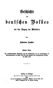 Geschichte des deutschen Volkes seit dem Ausgang des Mittelalters by Johannes Janssen