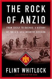 Cover of: The Rock Of Anzio: From Sicily to Dachau by Flint Whitlock
