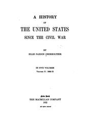 Cover of: A History of the United States Since the Civil War by Ellis Paxson Oberholtzer