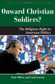 Cover of: Onward Christian soldiers?: the religious right in American politics