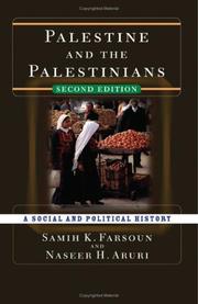 Palestine and the Palestinians by Samih K. Farsoun, Naseer H. Aruri