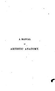 Cover of: A manual of artistic anatomy by Robert Knox