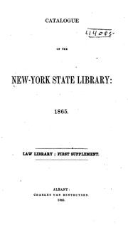 Catalogue of the New York State Library: Law Library : First Supplement by New York State Library. Law Library