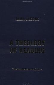 Cover of: A Theology Of Reading: The Hermeneutics Of Love