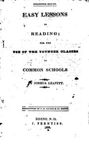 Cover of: Easy Lessons in Reading: For the Use of the Younger Classes in Common Schools