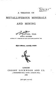 A Treatise on Metalliferous Minerals and Mining by David Christopher Davies