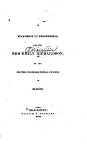 A Statement of Proceedings Against Mrs. Emily Richardson: In the Second Congregational Church in ... by No name