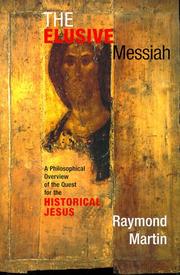 The Elusive Messiah by Raymond Martin