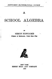 Cover of: A School Algebra by Simon Newcomb