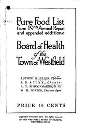 Cover of: Westfield Pure Food List from 19th Annual Report and Appended Additions ...