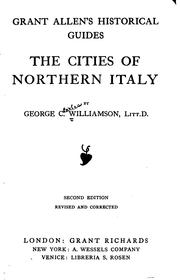 Cover of: The Cities of Northern Italy by George Charles Williamson