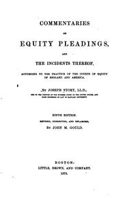 Cover of: Commentaries on Equity Pleadings, and the Incidents Thereof: According to ... by Joseph Story, John M. Gould