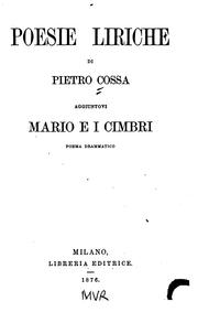 Cover of: Poesie liriche: Aggiuntovi Mario e i Cimbri, poema drammatico