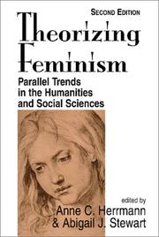 Cover of: Theorizing feminism: parallel trends in the humanities and social sciences
