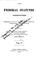 Cover of: The Federal Statutes Annotated: Containing All the Laws of the United States ...