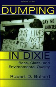 Cover of: Dumping in Dixie by Robert D. Bullard