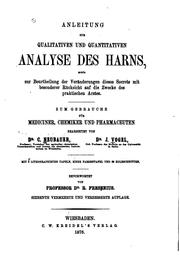 Cover of: Anleitung zur qualitativen und quantitativen Analyse des Harns: Sowie zur ...
