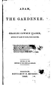 Cover of: Adam, the Gardener by Charles Cowden Clarke