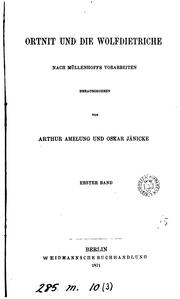 Cover of: Ortnit und die Wolfdietriche by Arthur Amelung , Oskar Jaenicke