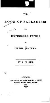Cover of: The Book of Fallacies: From Unfinished Papers of Jeremy Bentham by Jeremy Bentham, Peregrine Bingham