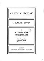 Cover of: Captain Kodak: A Camera Story