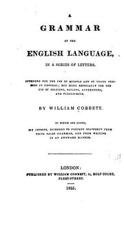 Cover of: A Grammar of the English Language, in a Series of Letters: Intended for the Use of Schools and ...