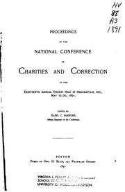 Proceedings of the National Conference of Charities and Correction, at the ... Annual Session .. by National Conference of Charities and Correction (U.S .). Session