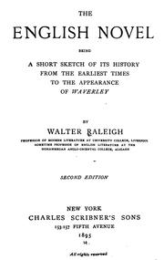 Cover of: The English Novel: Being a Short Sketch of Its History from the Earliest Times to the Appearance ...