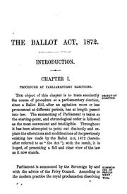 Cover of: The Ballot Act, 1872, with Copious Notes and Index