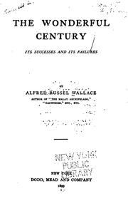 Cover of: The Wonderful Century: Its Successes and Its Failures by Alfred Russel Wallace