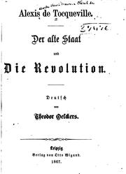 Cover of: Der alte Staat und die Revolution by Alexis de Tocqueville, Theodor Oesckers