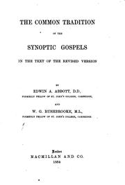 Cover of The common tradition of the Synoptic Gospels in the text of the Revised version, by E.A. Abbott ...