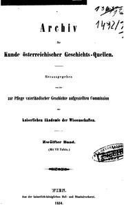 Archiv für österreichische Geschichte by Kaiserl. Akademie der Wissenschaften in Wien, Historische Kommission