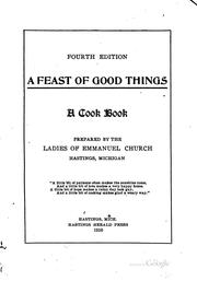 Cover of: A Feast of Good Things: A Cook Book