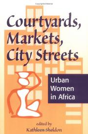 Cover of: Courtyards, Markets, City Streets: Urban Women in Africa