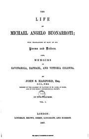 Cover of: The Life of Michael Angelo Buonarroti: With Translations of Many of His ...