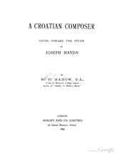 Cover of: A Croatian Composer: Notes Toward the Study of Joseph Haydn by William Henry Hadow