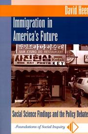 Cover of: Immigration in America's future: social science findings and the policy debate