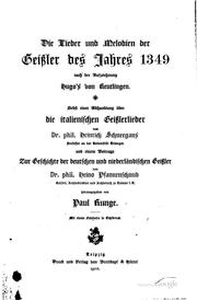 Cover of: Die Lieder und Melodien der Geissler: Des Jahres 1349 nach der Aufzeichnung ...