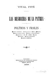 Cover of: Las desdichas de la Patria: Políticos y frailes by Vital Fité